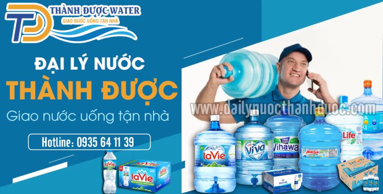 Đại lý giao nước uống Thành Được Water